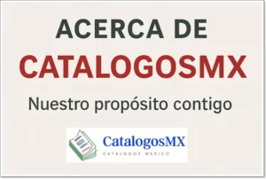 Acerca de CatalogosMX Nuestro proposito contigo 1 Acerca de CatalogosMX - Nuestro propósito contigo